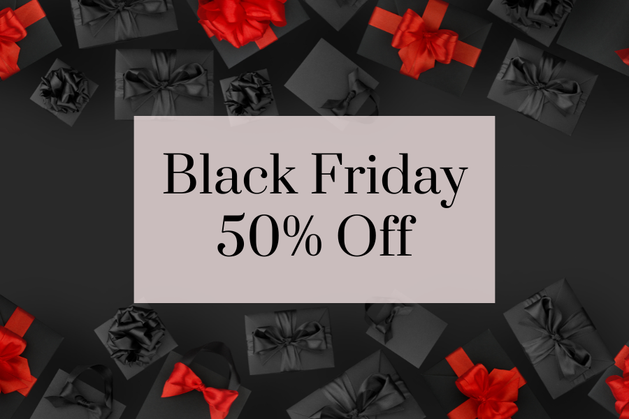 Black Friday 50% OFF